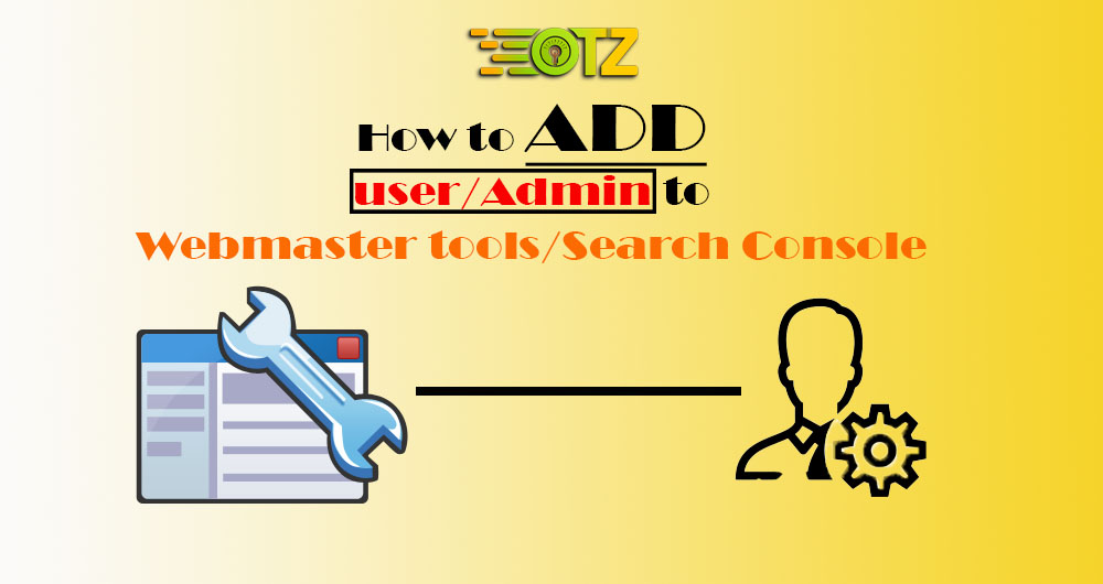 How to add Admin to Google Search Console
