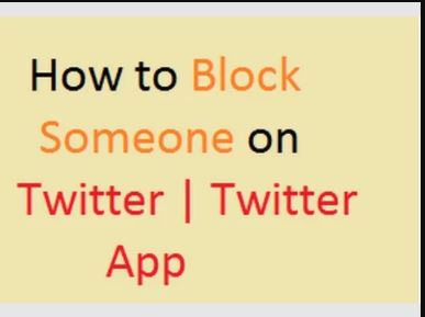How to Block Someone on Twitter | Twitter App
