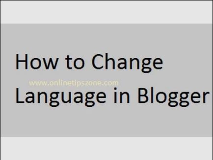 How to Change Language in Blogger