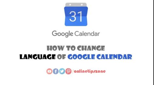 How to change Language on Google Calendar
