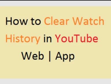 How to Clear Watch History in YouTube Web | App