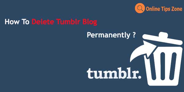 How to delete Tumblr Blog