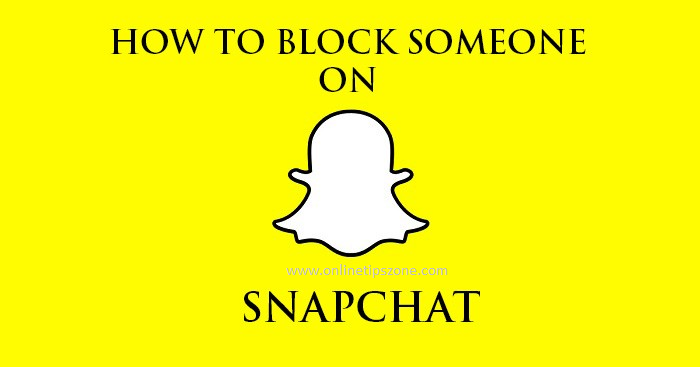 How to Block Someone on Snapchat