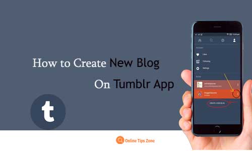 How to Create New Blog on Tumblr