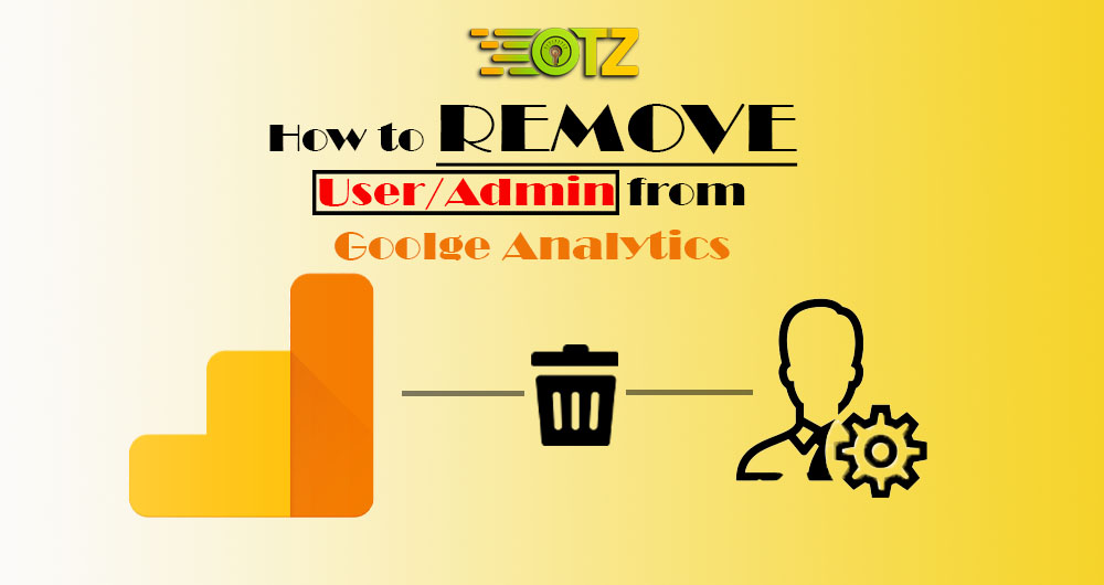 How to Remove user from Google Analytics