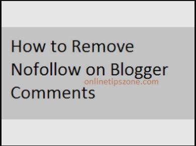 How to remove NoFollow from Blogger Backlinks