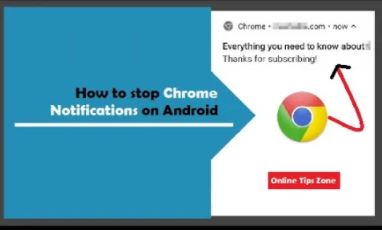 How to stop notifications on Chrome Android